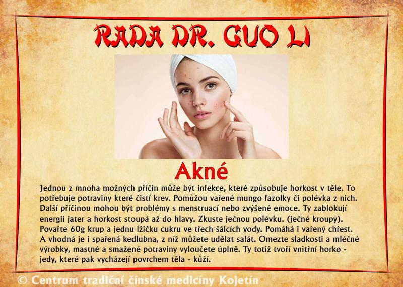 Právě si prohlížíte RADA DR. GUO LI – AKNÉ